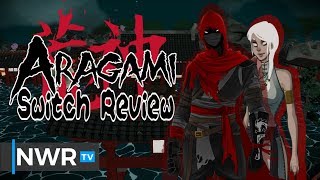 Aragami Shadow Edition Switch Review [upl. by Nacul]