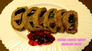 Festive Stuffed Turkey Meatloaf Recipe For Thanksgiving  By Victoria Paikin [upl. by Benedikta]