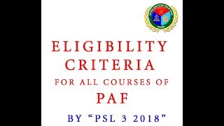 ELIGIBILITY CRITERIA OF ALL COURSES OF PAF [upl. by Aleihs]