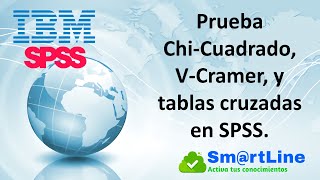 Prueba Chicuadrado VCramer y tablas cruzadas en SPSS [upl. by Janot220]