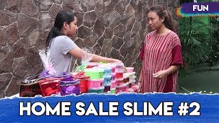 Home Sale Slime 2  Lho Kok Ada Si Dekil [upl. by Imim]