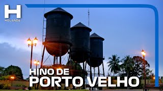 Hino de Porto Velho [upl. by Saw146]