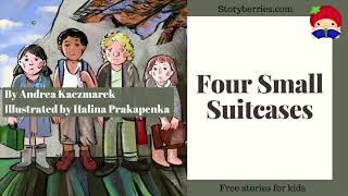 FOUR SMALL SUITCASES 🍓 Read along animated picture book with English subtitles empathy Storyberries [upl. by Arratal]