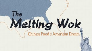 The Melting Wok Chinese Foods American Dream Official Trailer [upl. by Adnilram]