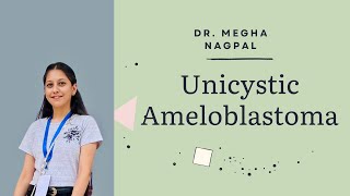 Unicystic Ameloblastoma  Oral pathology  BDS [upl. by Cathlene]