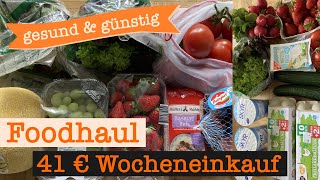 Wocheneinkauf gesund amp günstig mit Cashback 41 €  Food Haul mit Food Diary 1 Person [upl. by Funda]