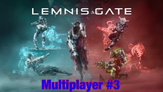 Lemnis Gate Multiplayer 3 [upl. by Allevon253]