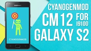 CyanogenMod 12 UNOFFICIAL for Galaxy S2 i9100CM12Lollipop [upl. by Jenette702]