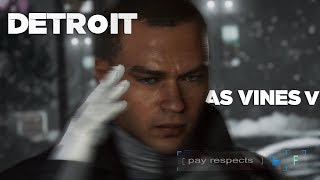 Detroit Become Human as vines VI spoilers [upl. by Kunin530]