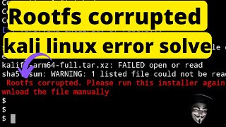 How to fix Rootfs Corrupted error in Kali Linux nethunter  Rootfs Corrupted On Termux [upl. by Oralla]