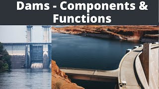 Dams  Components of a dam  Advantages of a dam [upl. by Lukash]