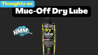 MucOff Dry Chain Lube  Review [upl. by Leitnahs734]