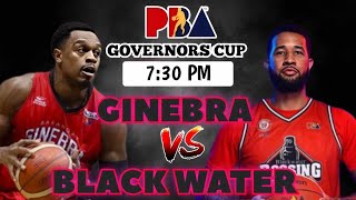 BRGY GINEBRA vs BLACKWATER BOSSING  PBA GOVERNORS CUP 2024 LIVE Scoreboard [upl. by Marshal]