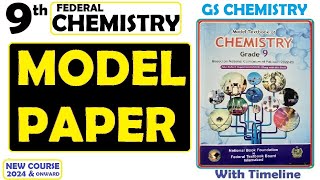 Chemistry Model Paper  New Course 2024  9TH CHEMISTRY  FEDERAL BOARD  NEW COURSE  GS Academy [upl. by Mauralia]