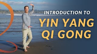 Introduction to Yin Yang Qi Gong [upl. by Emlynne]