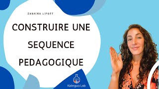 Construire une séquence pédagogique en FLE [upl. by Chil]