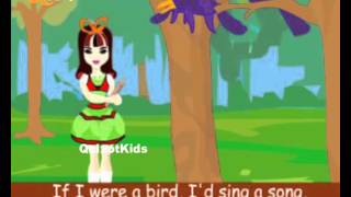 If I Were A Bird Id Sing A Song  Nursery Rhymes For Kids Toddlers Children In English [upl. by Eetsud593]