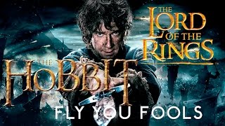 The Hobbit and The Lord of The Rings quotFly You Foolsquot [upl. by Meedan]