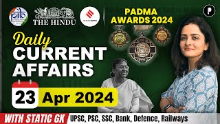 23 April Current Affairs 2024  Daily Current Affairs  Current Affairs Today [upl. by Grantley]