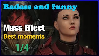 Badass and Funny Mass Effect trilogy best moments Part 14  Femshep  Legendary Edition [upl. by Imoan707]