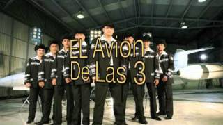 El Avion De Las 3Ak7 [upl. by Millard]