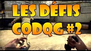 Les défis de CoDQG  Episode 2  présenté par Flairs42 [upl. by Arezzini700]