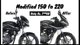 Pulsar 150 to 220 Modified  Only Rs 150  Bajaj Genuine Parts Original [upl. by Plumbo]