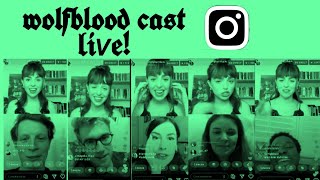 WOLFBLOOD LIVE INSTAGRAM WITH ALL THE ACTORS anes skills [upl. by Cheatham]