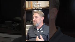 COIN SHOP INTERVIEW PART 3 PREVIEW coin coinshop silver gold preciousmetals localcoinshop [upl. by Naehs]