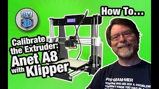 How To Calibrate the Extruder on an Anet A8 with Klipper Firmware [upl. by Ferdie]