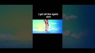 i get all the agelo skin [upl. by Bertrand106]