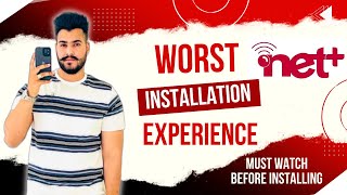 NETPLUS WIFI😑INSTALLATION WORST EXPERIENCE😑 MUST WATCH BEFORE INSTALLING  DISSAPPOINTING SERVICE❌ [upl. by Enylecoj614]