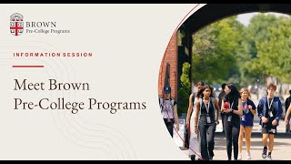 Get to Know Brown PreCollege 2025 Information Session [upl. by Lein470]