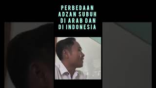 Perbedaan Adzan Subuh Arab dan Indonesia [upl. by Harilda]