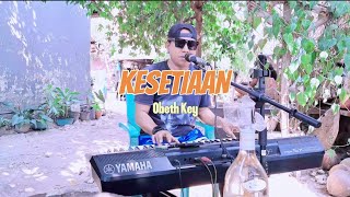 KESETIAAN COVER OBET KEY [upl. by Risa302]