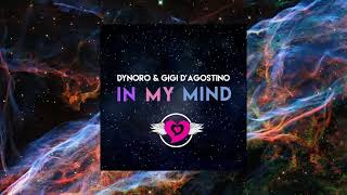 Dynoro amp Gigi D Agostino  In My Mind Arkadiy Trifon Remix [upl. by Ransell659]