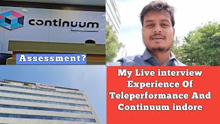 My interview experience of teleperformance Indore and Continuum assessment Experience [upl. by Ahsinuq]