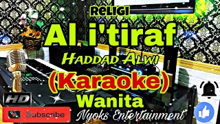 AL ITIRAF  Instrumen Sedih  Haddad Alwi Karaoke Religi  Nada Wanita  DDO [upl. by Iddet]