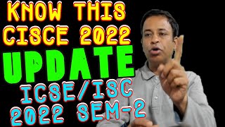 ICSEISC 2022 Semester2 Exams Latest Update Most Useful Information for ICSEISC 2022 Sem2 Exams [upl. by Kessia]