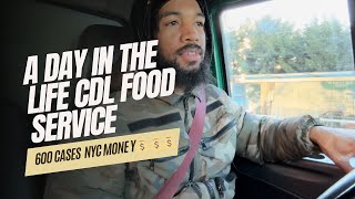 A DAY IN THE LIFE OF A CDL FOOD SERVICE DRIVER NYC 600 CASES  💰💰💰 [upl. by Weir637]