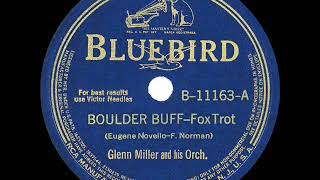 1941 Glenn Miller  Boulder Buff [upl. by December919]