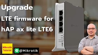 Upgrade lte firmware for hAP ax lite LTE6 Thai [upl. by Gentes]