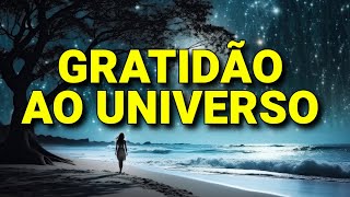 MEDITAÇÃO DA GRATIDÃO AO UNIVERSO ENQUANTO DORME [upl. by Ynaffat]