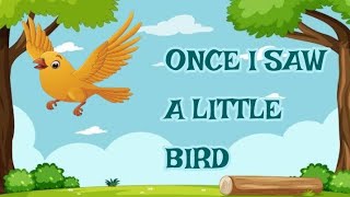 👨🏿‍🦱 Once I Saw A Little Bird 🐦 Nursery Rhymes With Lyrics 🪟 English 😃 Kids 👍 Emi ShinuzZ 🔥 [upl. by Maggi]