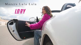 Lory Gulumian  Mazers Lula Lula Official Music Video [upl. by Lucio887]