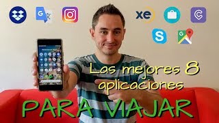 Las mejores 8 aplicaciones de viaje para tu teléfono celular [upl. by Aliuqahs267]