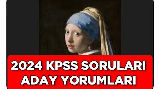 2024 KPSS SORULARI ADAY YORUMLARI [upl. by Ardith]