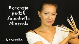 Recenzja pędzelków Annabelle Minerals   Czarszka [upl. by Haya740]