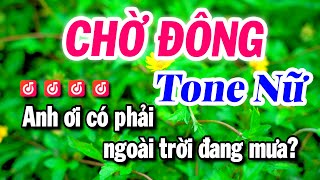 Karaoke CHỜ ĐÔNG Tone Nữ Beat Mới Dễ Hát Nhất  Beat Tuyết Nhi 2024 [upl. by Erdnad]