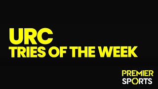 URC Round 13 Tries of the Week  Baloucoune Larmour Hume ODonoghue and Williams  Premier Sports [upl. by Yenaj79]